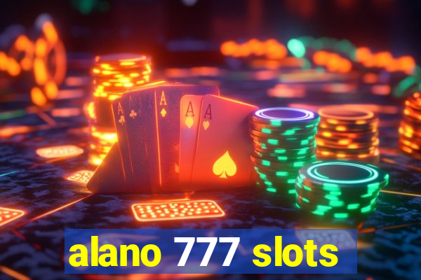 alano 777 slots